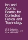 Ion and Atomic Beams for Controlled Fusion and Technology - Book