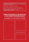 Immunotoxicity of Metals and Immunotoxicology - Book