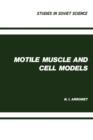 Motile Muscle and Cell Models - Book