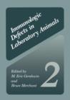 Immunologic Defects in Laboratory Animals 2 - Book