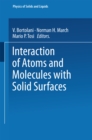 Interaction of Atoms and Molecules with Solid Surfaces - eBook