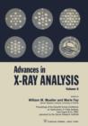 Advances in X-Ray Analysis : Proceedings of the Eleventh Annual Conference on Application of X-Ray Analysis Held August 8-10, 1962 - Book