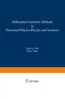 Differential Geometric Methods in Theoretical Physics : Physics and Geometry - eBook