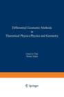 Differential Geometric Methods in Theoretical Physics : Physics and Geometry - Book