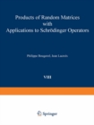 Products of Random Matrices with Applications to Schrodinger Operators - eBook
