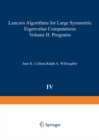 Lanczos Algorithms for Large Symmetric Eigenvalue Computations Vol. II Programs - eBook
