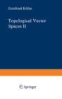 Topological Vector Spaces II - Book
