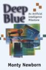 Deep Blue : An Artificial Intelligence Milestone - Book