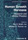 Human Growth Hormone : Research and Clinical Practice - Book