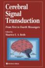 Cerebral Signal Transduction : From First to Fourth Messengers - Book