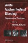 Acute Gastrointestinal Bleeding : Diagnosis and Treatment - Book