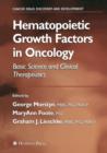 Hematopoietic Growth Factors in Oncology : Basic Science and Clinical Therapeutics - Book