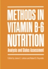 Methods in Vitamin B-6 Nutrition : Analysis and Status Assessment - eBook