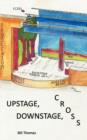 Upstage, Downstage, Cross - Book