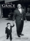 God Is Grace : Lessons to a Father from a Son - eBook
