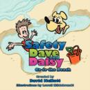 Safety Dave and Daisy Go to the Beach - Book