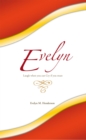 Evelyn : Laugh When You Can Cry If You Must - eBook