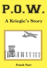 P.O.W. : A Kriegie's Story - eBook