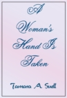 A Woman's Hand Is Taken - eBook