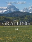 The Grayling : Hidden Truths: Poems by Martin Freier - eBook