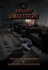 A Deadly Obsession - Book