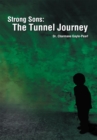 Strong Sons: the Tunnel Journey - eBook