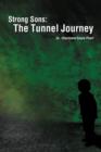 Strong Sons : The Tunnel Journey - Book