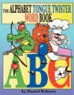 The ABC Tongue Twister Word Book - Book