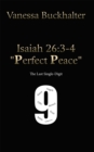 Isaiah 26:3-4 "Perfect Peace" : The Last Single-Digit - eBook