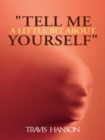 "Tell Me a Little Bit About Yourself" - eBook