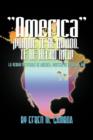 "America" Porque TE He Amado, TE He Hecho Rica! : La Verdad Inevitable De America, Profecia De La Biblia, 666 - Book