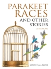 Parakeet Races and Other Stories : A Memoir - eBook