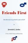 Friends First : Does That Mean We Go Dutch or Just No Sex? - Book
