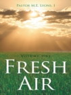 Fresh Air : Volume One - eBook