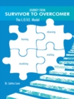 Journey from Survivor to Overcomer : The L.O.V.E. Model - eBook