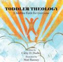 Toddler Theology : Childlike Faith for Everyone - Book