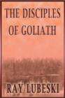 The Disciples of Goliath - Book