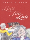 Love Too Late - eBook