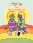 Holly the Multi-Colored Girl - Book