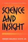 Science and Insight : for Science Fiction Writing - Book