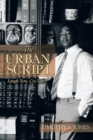The Urban Script : Laugh Now, Cry Later - eBook