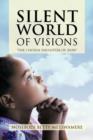Silent World of Visions : "the Chosen Daughter of Zion" - Book