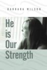 He is Our Strength - Book