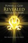 THE Power of God Revealed Through Man - Book