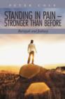 Standing in Pain - Stronger Than Before : Betrayals and Jealousy - Book