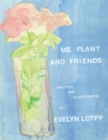 Ms. Plant and Friends - eBook