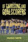 Of Garrisons and Goalscorers - Book