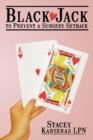 Black Jack to Prevent a Surgery Setback - eBook