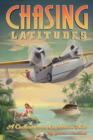 Chasing Latitudes : A Cockamamie Caribbean Tale - Book