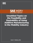 Unsettled Topics on the Feasibility and Desirability of Using Additive Manufacturing in the Mobility Industry - Book